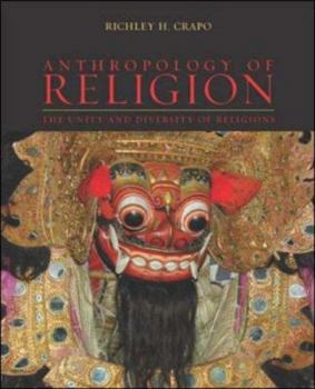 Paperback Anthropology of Religion: The Unity and Diversity of Religions Book