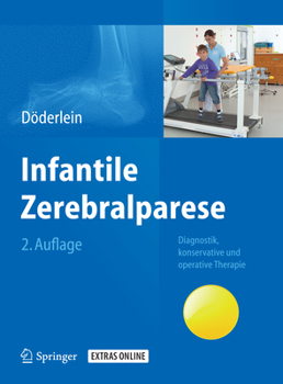Hardcover Infantile Zerebralparese: Diagnostik, Konservative Und Operative Therapie [German] Book