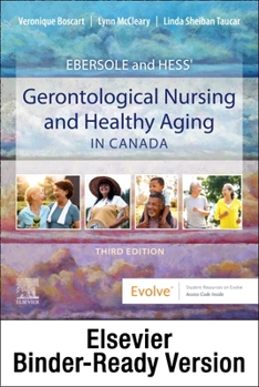Ebersole and Hess' Gerontological Nursing & Healthy Aging in Canada - Binder Ready