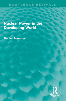 Paperback Nuclear Power in the Developing World Book