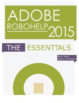 Paperback Adobe Robohelp 2015: The Essentials Book