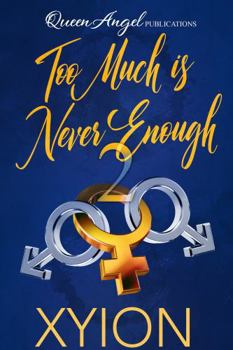 Paperback Too Much Is Never Enough 2 Book