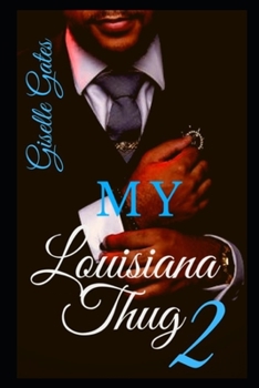 Paperback My Louisiana Thug 2: Rocko and Kane's Love Story Book