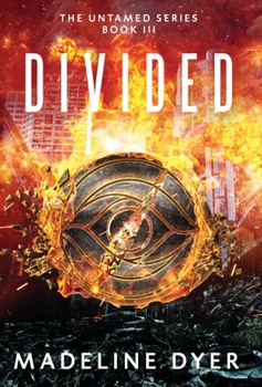 Divided - Book #3 of the Untamed