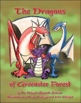 Paperback The Dragons of Greenster Forest Book