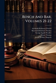 Bench And Bar, Volumes 21-22