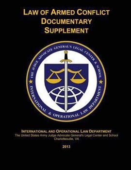 Paperback Law of Armed Conflict Documentary Supplement: 2013 Book