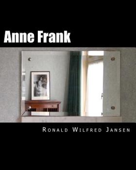 Paperback Anne Frank: A Memorial Tour In Current Images FRANKFURT AM MAIN, AACHEN, AMSTERDAM, CAMP WESTERBORK, AUSCHWITZ-BIRKENAU, BERGEN-BE Book