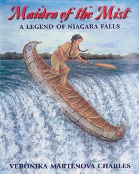 Paperback Maiden of the Mist: A Legend of Niagara Falls Book