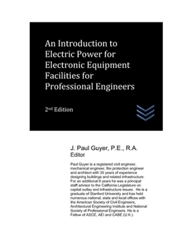 An Introduction to Electric Power for Electronic Equipment Facilities for Professional Engineers (Electric Power Generation and Distribution)
