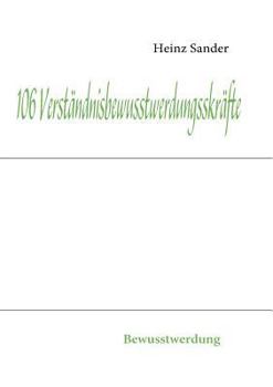 Paperback 106 Verständnisbewusstwerdungskräfte: Bewusstwerdung [German] Book