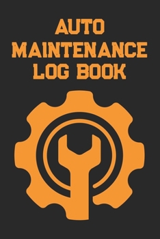 Auto Log Book: Car Maintenance Log Book, Vehicle Maintenance Log Book - Service and Repair Record Book. Log Date, Mileage, Repairs And Maintenance, ... For All Vehicles (Fix Logo) (car log book)
