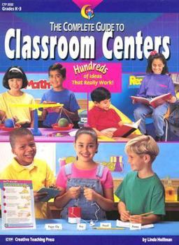 The Complete Guide to Classroom Centers