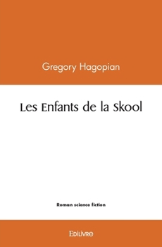 Paperback Les Enfants de la Skool [French] Book