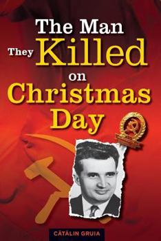 Paperback The Man They Killed on Christmas Day Book