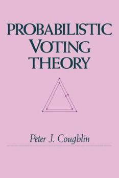 Paperback Probabilistic Voting Theory Book