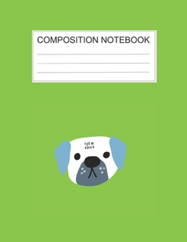 Composition notebook: Ruled (8.5 x 11 in), 110 Pages: Diary Book For Girl, Journal Notebook For Kids, Writing Journal Lined, Cute Pets green (8.5 x 11 in), 110 Pages (cute composition green)