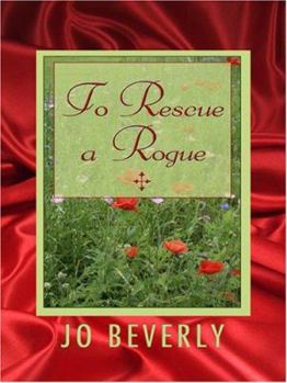 To Rescue A Rogue - Book #12 of the Company of Rogues