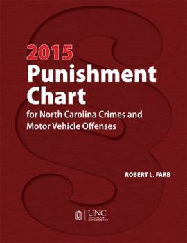 Paperback 2015 Punishment Chart for North Carolina Crimes and Motor Vehicle Offenses Book