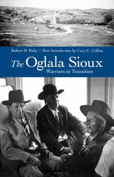 Paperback The Oglala Sioux: Warriors in Transition Book