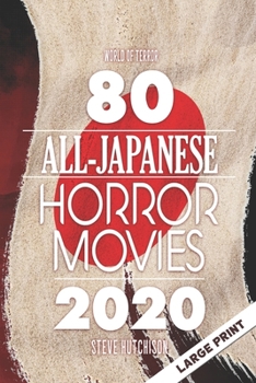 Paperback 80 All-Japanese Horror Movies: Large Print Book