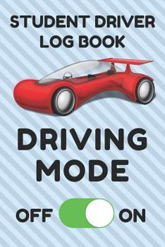 Paperback Student Driver Log Book: Record Student Driving Time (Day, Night, Total, and Time Carried Forward) and Other Factors in Tables (Blue Stripes, C Book
