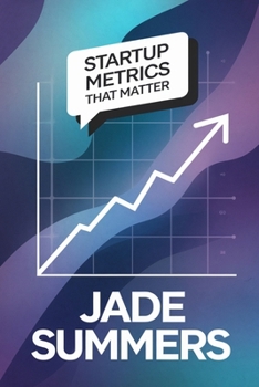 Paperback Startup Metrics That Matter Book