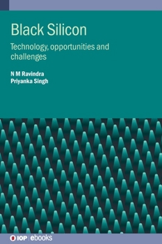 Hardcover Black Silicon: Technology, opportunities and challenges Book