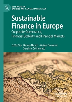 Paperback Sustainable Finance in Europe: Corporate Governance, Financial Stability and Financial Markets Book