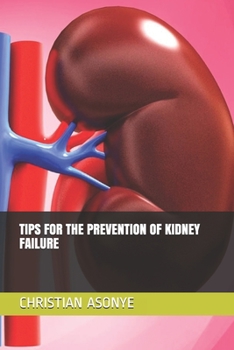 Paperback Tips for the Prevention of Kidney Failure Book