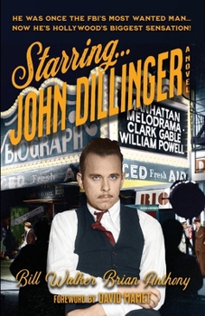 Paperback Starring... John Dillinger Book