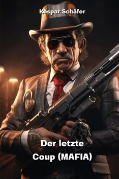 Paperback Der letzte Coup (MAFIA) [German] Book