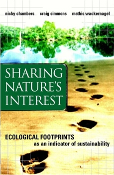Paperback Sharing Nature's Interest: Ecological Footprints as an Indicator of Sustainability Book