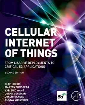 Paperback Cellular Internet of Things: From Massive Deployments to Critical 5g Applications Book