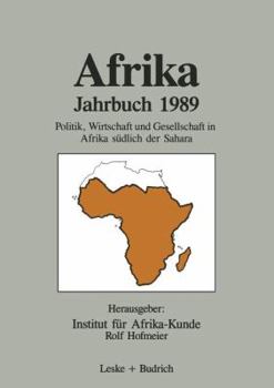 Afrika Jahrbuch 1989: Politik, Wirtschaft Und Gesellschaft in Afrika Sudlich Der Sahara - Book #3 of the Afrika Jahrbuch