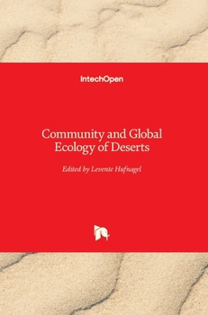 Hardcover Community and Global Ecology of Deserts Book