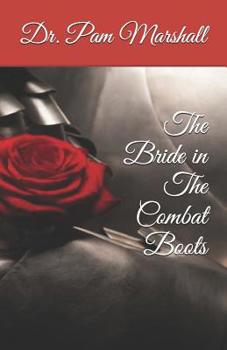 Paperback The Bride in The Combat Boots Book