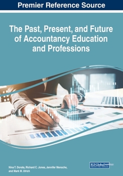 Paperback The Past, Present, and Future of Accountancy Education and Professions Book