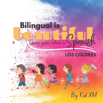 Paperback Bilingual is Beautiful: Los Colores Book