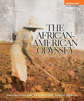 Hardcover New Myhistorylab -- Standalone Access Card -- Forthe African-American Odyssey, Combined Volume Book