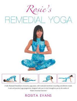 Paperback Rosie's Remedial Yoga (Full Color Edition) Book