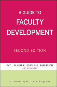 Hardcover A Guide to Faculty Development Book