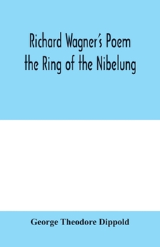 Paperback Richard Wagner's poem the Ring of the Nibelung Book