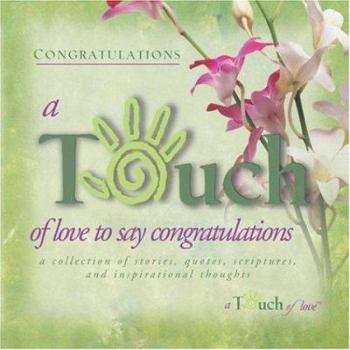 Hardcover Touch of Love To Say Congratulations Book