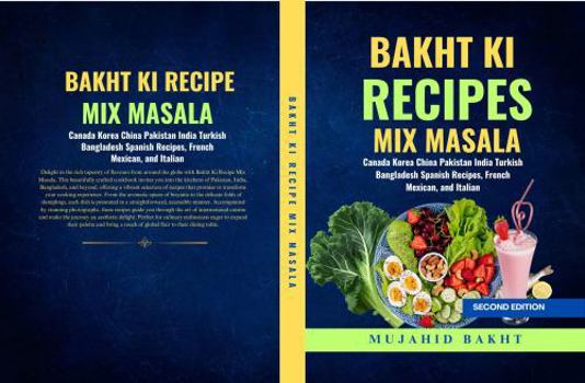 BAKHT KI RECIPES MIX MASALA: Canada Korea China Pakistan India Turkish Bangladesh Spanish Recipes, French Mexican, and Italian