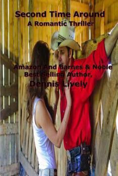 Paperback Second Time Around; A Romantic Thriller Book