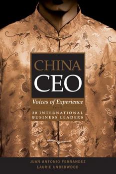 Paperback China CEO: Voices of Experience from 20 International Business Leaders Book