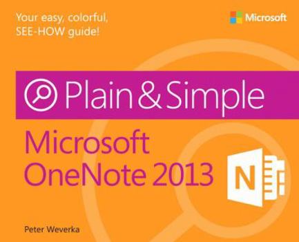 Paperback Microsoft OneNote 2013 Plain & Simple Book