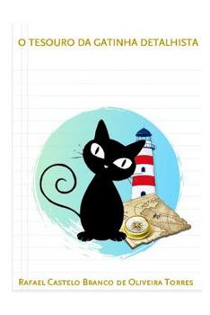 Paperback O Tesouro Da Gatinha Detalhista [Portuguese] Book