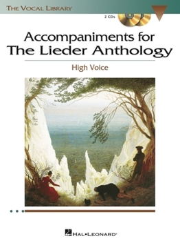 Paperback The Lieder Anthology - Accompaniment CDs: The Vocal Library High Voice [With CDROM] Book